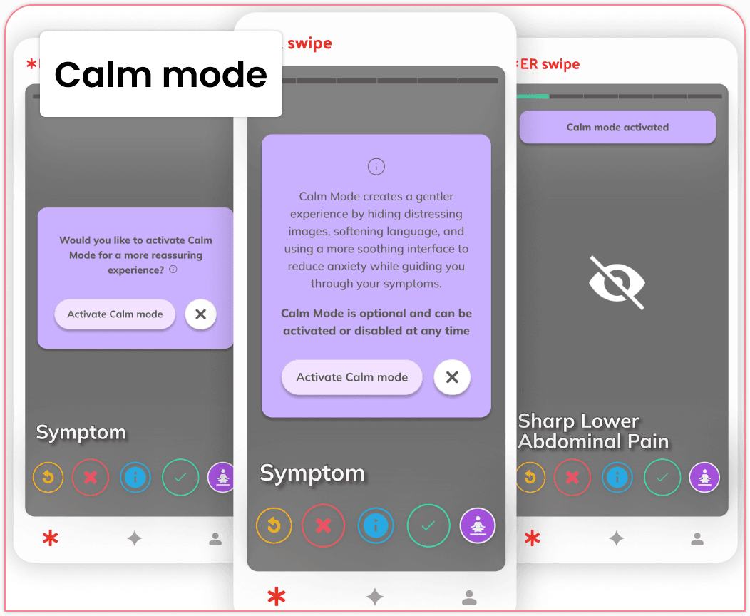Calm mode screens: a calming prompt over the symptom questions, with an option to activate Calm mode